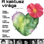 Pierre Barillet _- Jean Pierre Grédy: A kaktusz világa